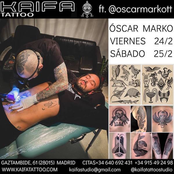 Cartel que dice KAIFA TATTOO ft OSCAR MARKO. 24 y 25 de febrero. Kaifa´s tattoo studio gaztambide 61 (28015) Madrid citas +34 640 692 431 +34 915 49 24 98 kaifastudio@gmail.com @kaifatattoostudio www.kaifatattoo.com